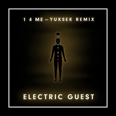 1 4 Me (Yuksek Remix) - Single - Electric Guest