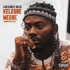 Kelegbe Megbe (Know Your Level) - Single, 2019