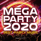 MEGA PARTY 2020 -BEST EDM MUSIC- mixed by DJ INK artwork