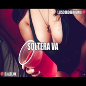 Soltera Va (Remix) artwork