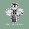 Geef Me De Tijd - Single