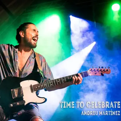 Time to Celebrate - Single - Andreu Martínez