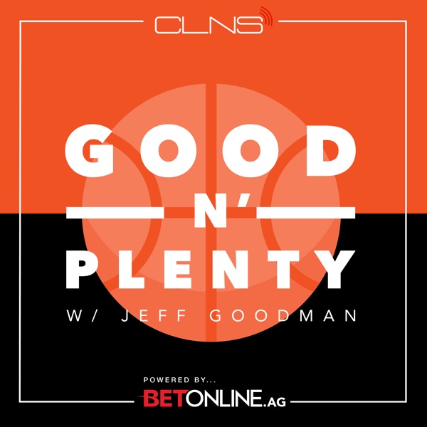 Good N' Plenty w/ Jeff Goodman | Basketball Insider on NBA, NCAA College Hoops & AAU Good N' Plenty w/ Jeff Goodman | Basketball Insider on NBA, NCAA College Hoops & AAU