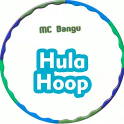 Hula Hoop - Single - MC Bangu Hula Hoop - Single - MC Bangu