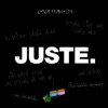 Juste - Single