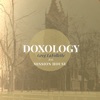 Doxology (feat. Mission House) - Single