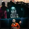 Solo Canto - Single album lyrics, reviews, download