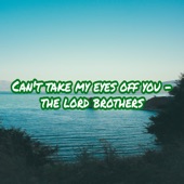 Can't Take My Eyes off You artwork