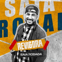 Saia Rodada - Sentimentos De Vaqueiro (Eu Acho Que Não)
