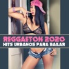 Reggaeton 2020: Hits Urbanos para Bailar