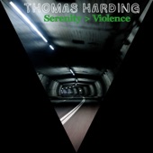 Thomas Harding - Serenity > Violence