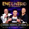 Encontro De Fenômenos (Ao Vivo / Part. II) - EP album lyrics, reviews, download