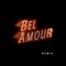 Bel Amour ( Remix ) artwork