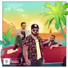 St Tropez - Single album lyrics, reviews, download