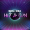 Hit and Run (feat. Xhea) [Extended Mix] - SECAL lyrics