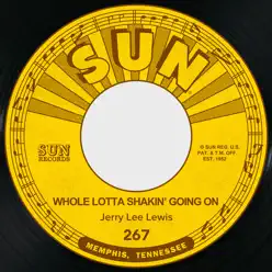 Whole Lotta Shakin' Going On / It'll Be Me - Single - Jerry Lee Lewis