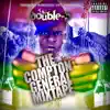 The Compton General Mixtape album lyrics, reviews, download