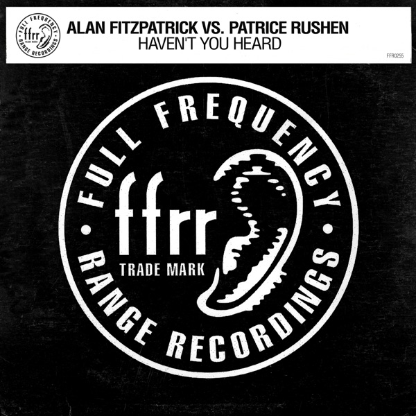 Alan Fitzpatrick Vs Patrice Rushen - Haven't You Heard (Fitzys Half Charged Mix)