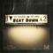 Beat Down (Beat Assassins Mix) - Beat Assassins, Dope Ammo & Scarlett Quinn lyrics
