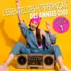L'essentiel des hits français des années 2000, Vol. 1 album lyrics, reviews, download
