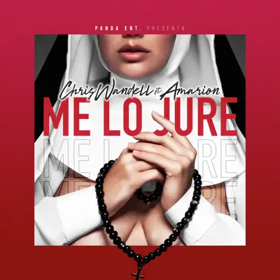 Me Lo Jure (feat. Amarion) - Single - Chris Wandell