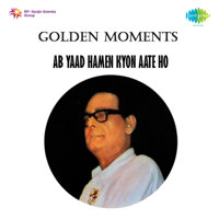 Hemant Kumar - Golden Moments - Ab Yaad Hamen Kyon Aate Ho artwork