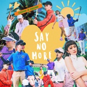 Say No More artwork