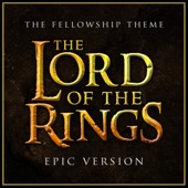 The Fellowship Theme (Epic Version) artwork