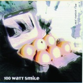 100 Watt Smile - Sleepwalkers