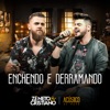 Enchendo e Derramando - Single