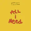 All I Need (feat. Marion Amira) - Single album lyrics, reviews, download