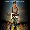 Twice the Dream (Original Songs from the Motion Picture) artwork