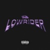 Lowrider by KALIM iTunes Track 1