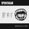 Mouth Full of You - EP