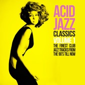 Acid Jazz Classics, Vol. 1 (The Finest Club Jazz Tracks from the 90's Till Now) artwork