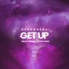 Get Up (Mason Maynard Fantazia Remix) - Single