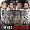 Cuenta Regresiva album lyrics, reviews, download