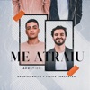 Me Atraiu (Acústico) - Single