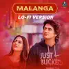 Lo Fi Version Malanga ("Shubh Nikah") - Single album lyrics, reviews, download