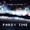 Stream & download Pardy Time - EP