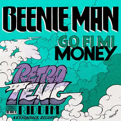 Go Fi Mi Money - Single - Beenie Man