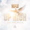 Up High (feat. Mani Draper) - Gizzle McFly lyrics