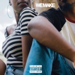 We Make (feat. Samaria) by Caleborate