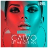 Let Me Love You (Remixes) - EP