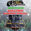 Killing Sound - Single album lyrics, reviews, download