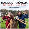 Bos Hout Voor De Deur (Bos Holt Veur De Deur) - Single