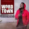 Word in Town - Single album lyrics, reviews, download