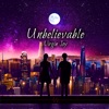 Unbelievable - Single