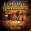 Tristes Navidades - Single album lyrics, reviews, download
