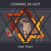 Coming in Hot - Single